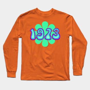 Groovy 1973 Roe v Wade Flower Long Sleeve T-Shirt